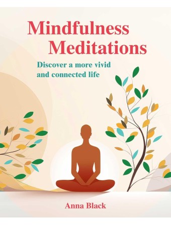 Mindfulness Meditations by Anna Black 