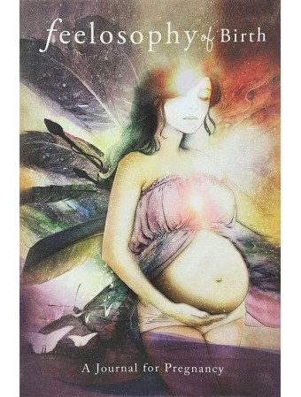 Feelosophy of Birth – A Pregnancy Journal by Brooke Martin