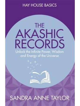 The Akashic Records by Sandra Anne Taylor