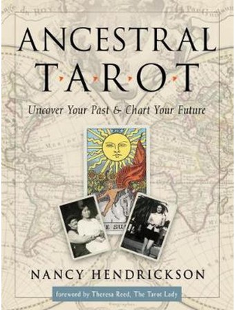 Ancestral Tarot by Nancy Hendrickson