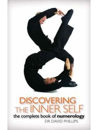 Discovering the Inner Self by David Phillips