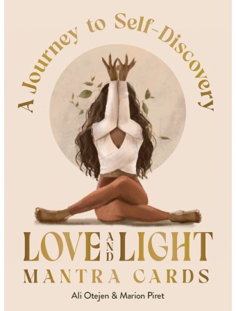 Love and Light Mantra Cards by Marion Piret & Ali Oetjen