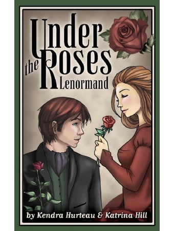 Under the Roses Lenormand by Kendra Hurteau & Katrina Hill